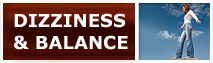 Dizziness and Balance Dizziness and Balance